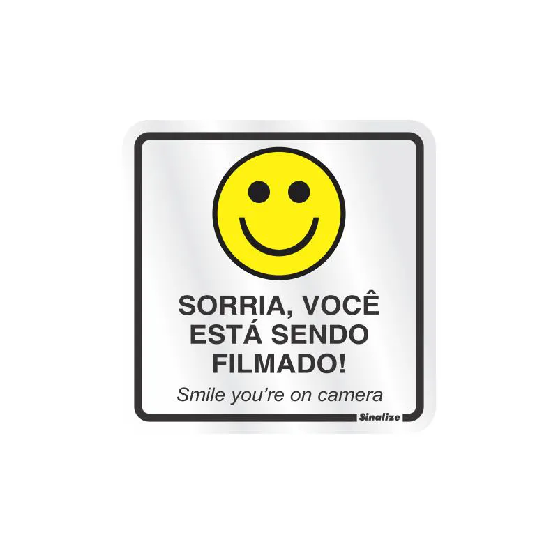 Placa de alumínio sorria você está sendo filmado 120AQ - Sinalize