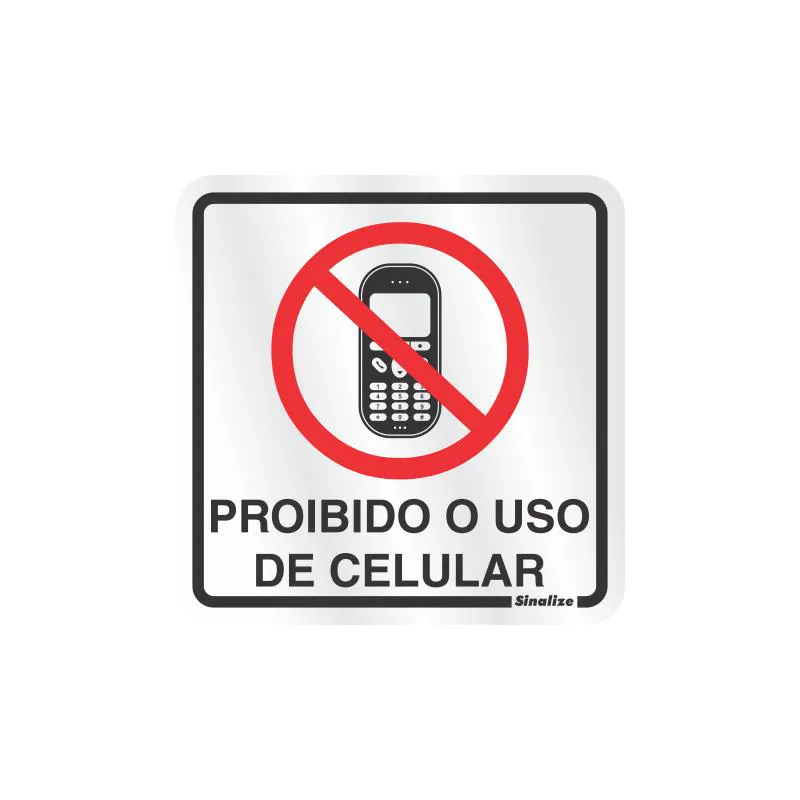 Placa de alumínio proibido o uso de celular 120BA - Sinalize